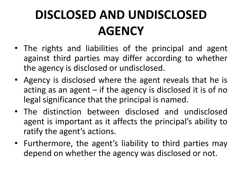 disclosed and undisclosed agency the rights