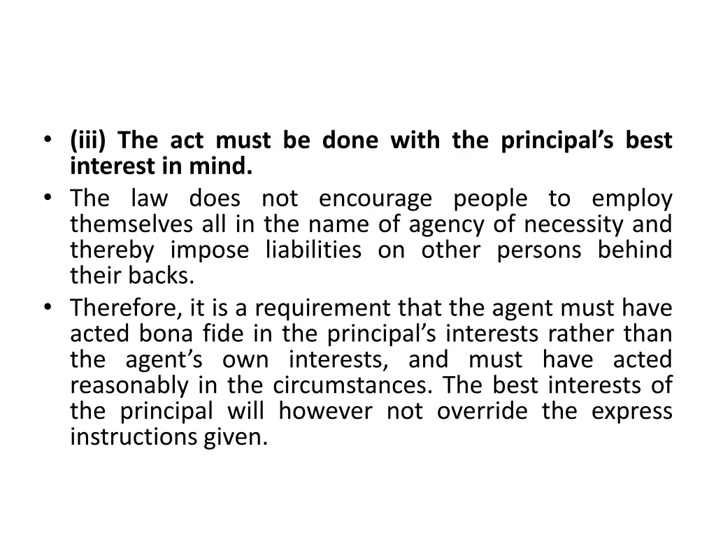 iii the act must be done with the principal