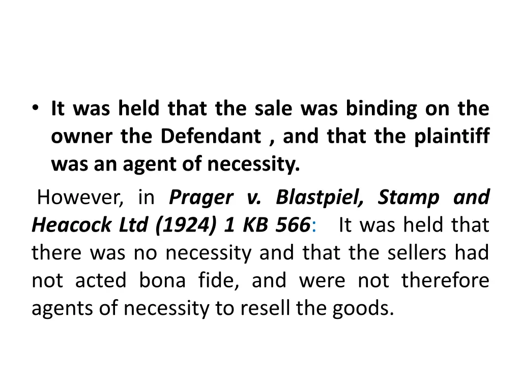 it was held that the sale was binding