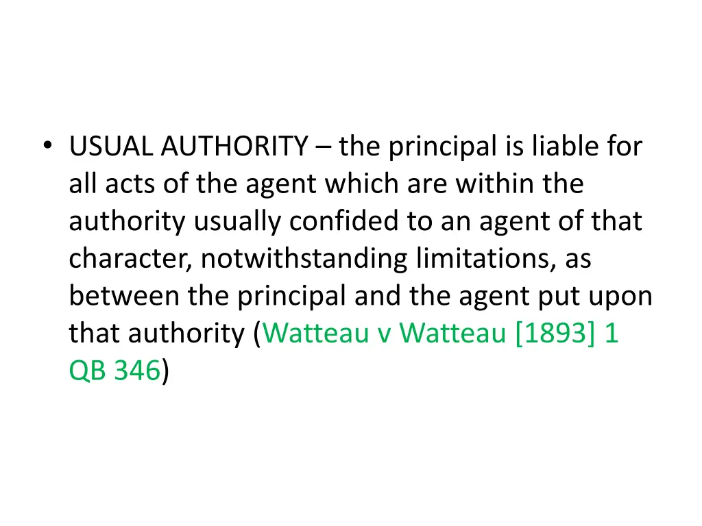 usual authority the principal is liable