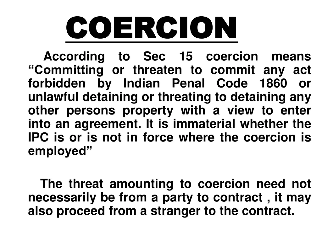 coercion coercion according to committing