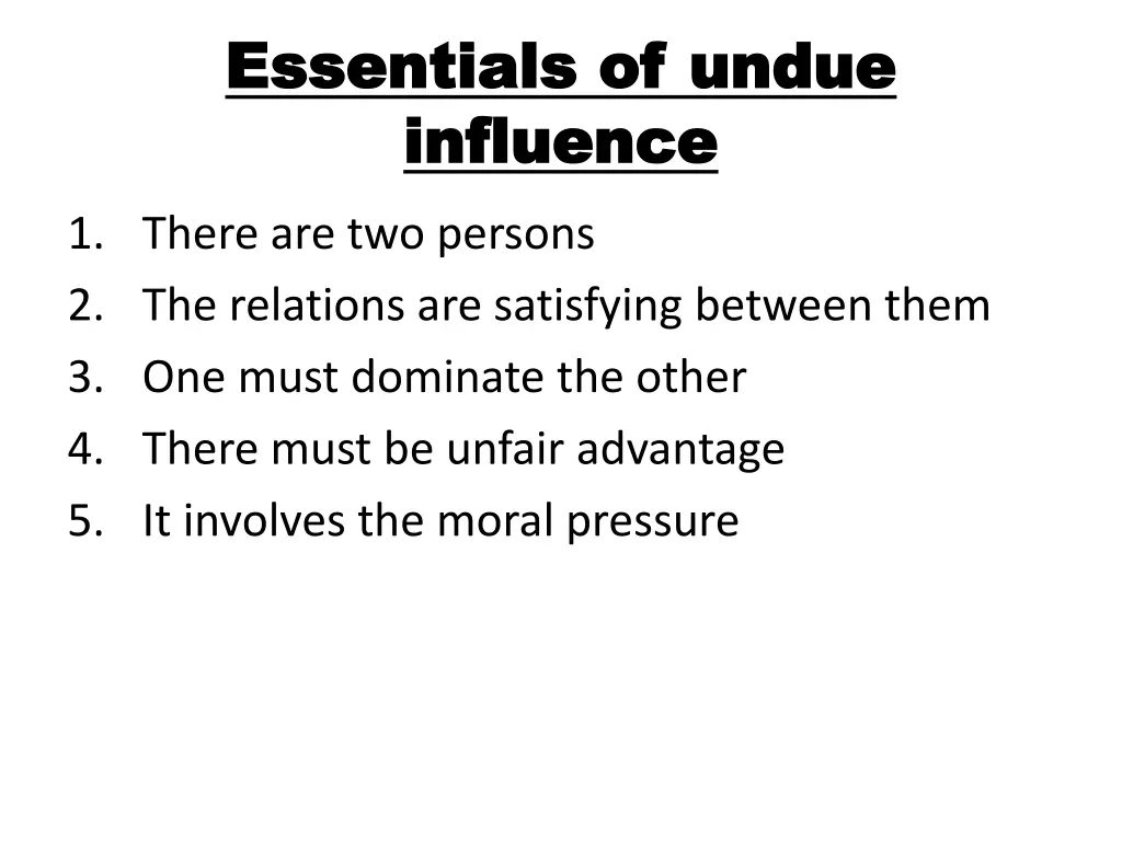 essentials of undue essentials of undue influence