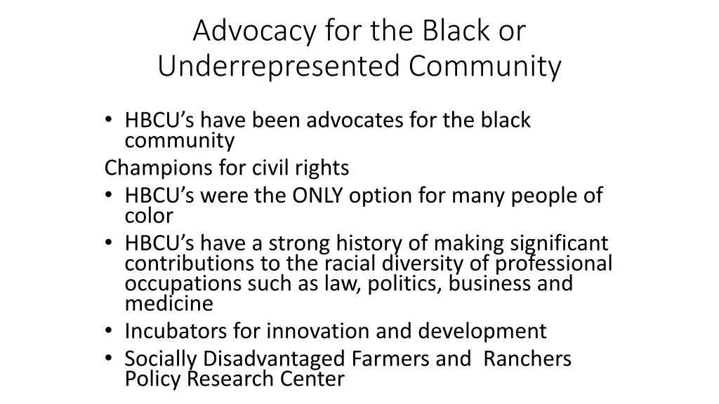 advocacy for the black or underrepresented