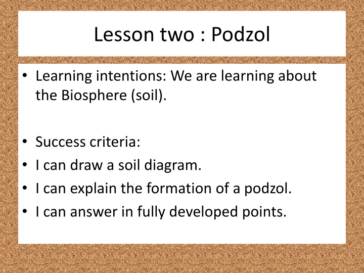 lesson two podzol