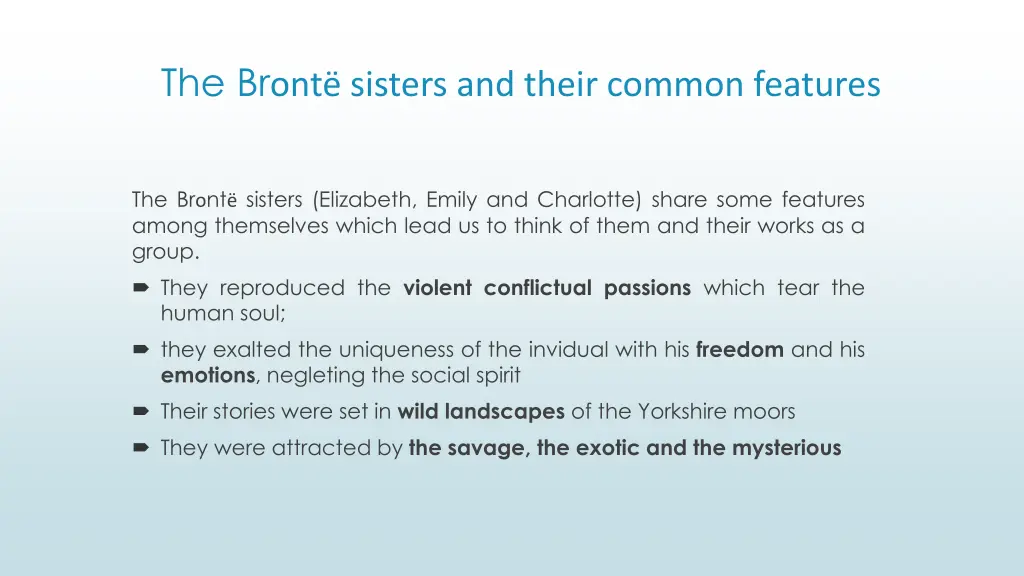 the br ont sisters and their common features