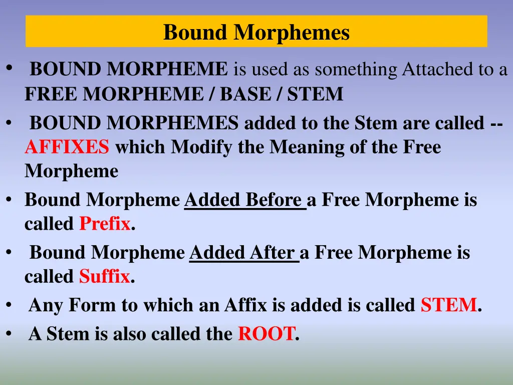 bound morphemes