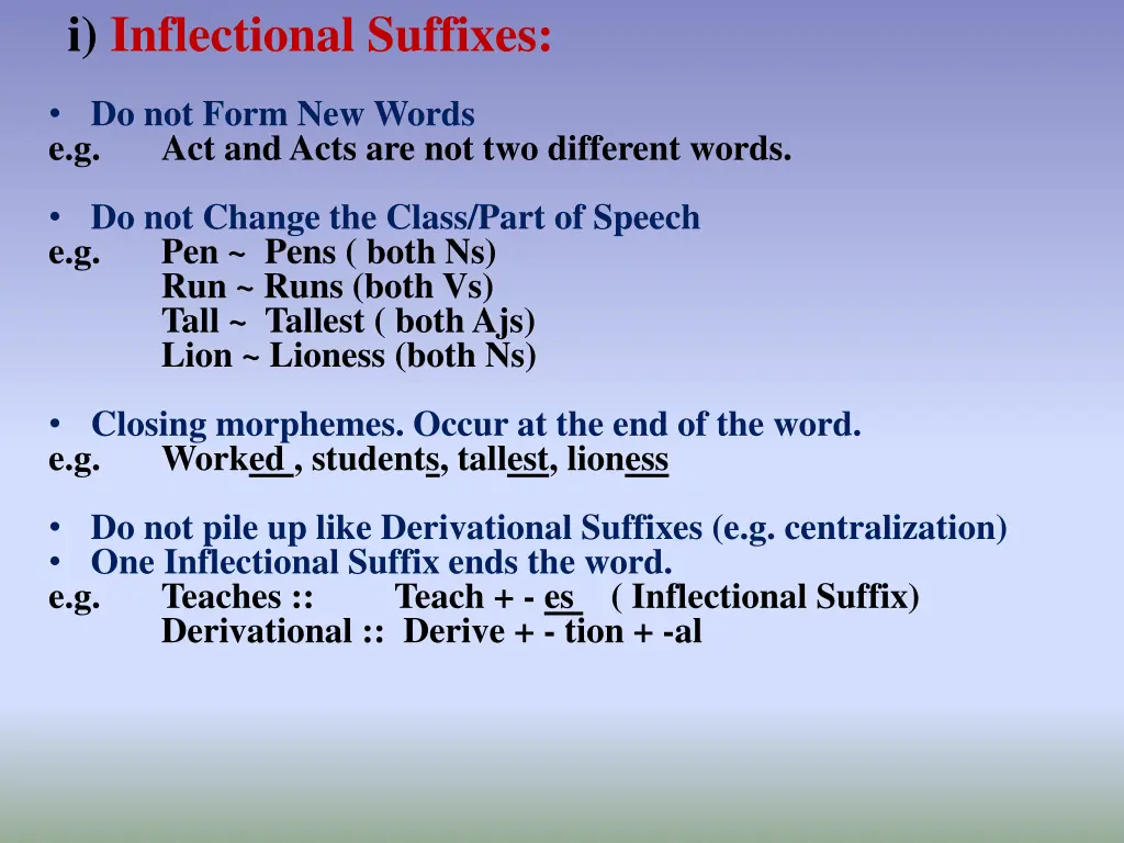 i inflectional suffixes