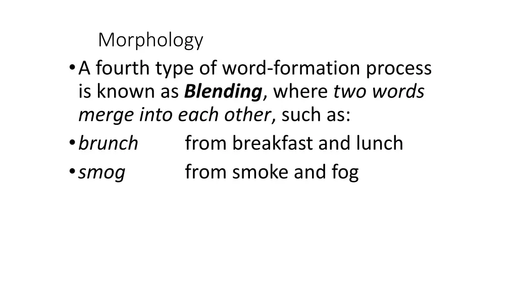 morphology a fourth type of word formation