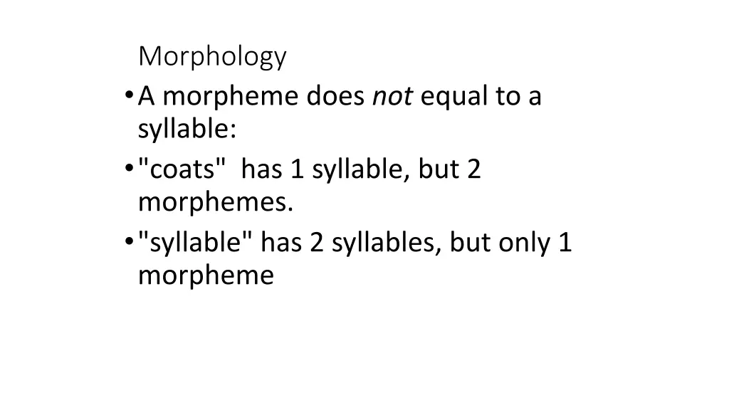 morphology a morpheme does not equal