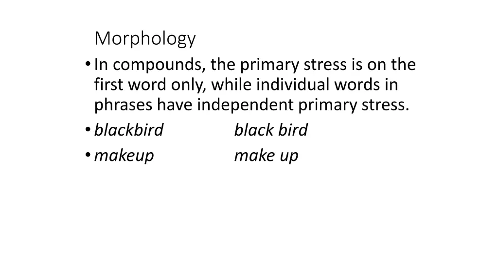 morphology in compounds the primary stress