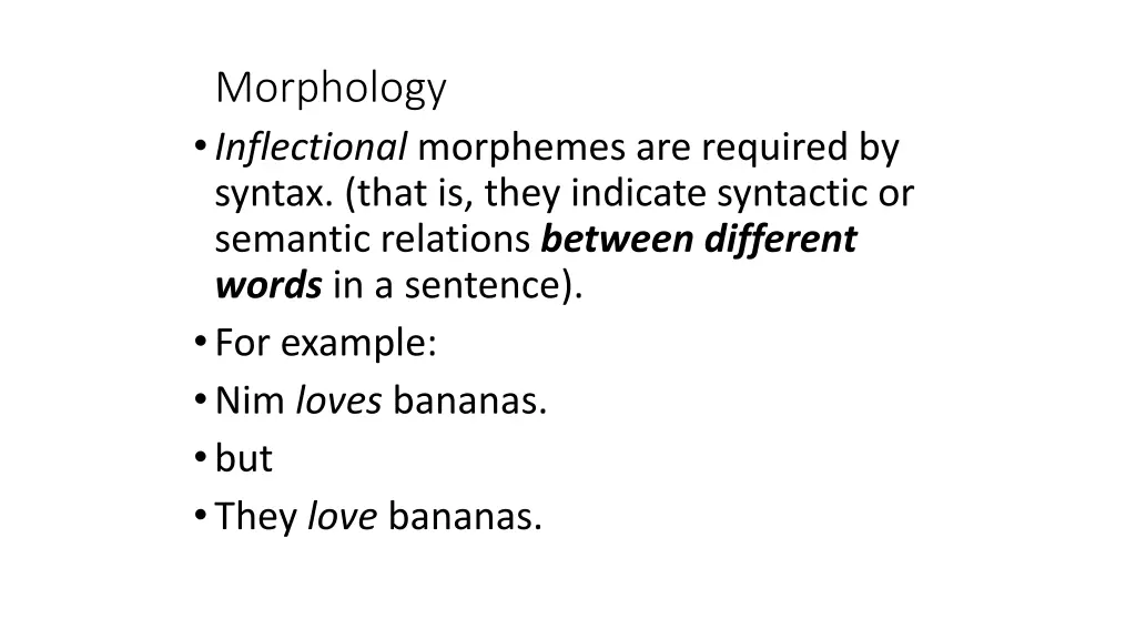 morphology inflectional morphemes are required