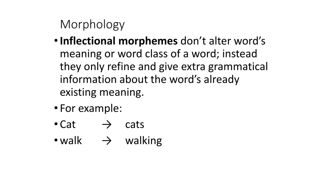 morphology inflectional morphemes don t alter