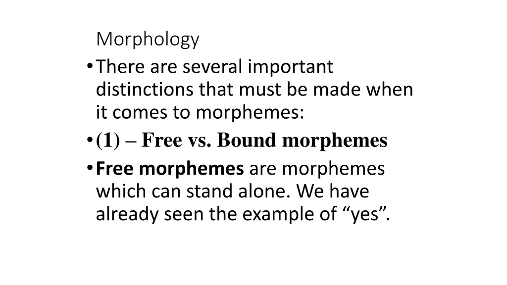 morphology there are several important