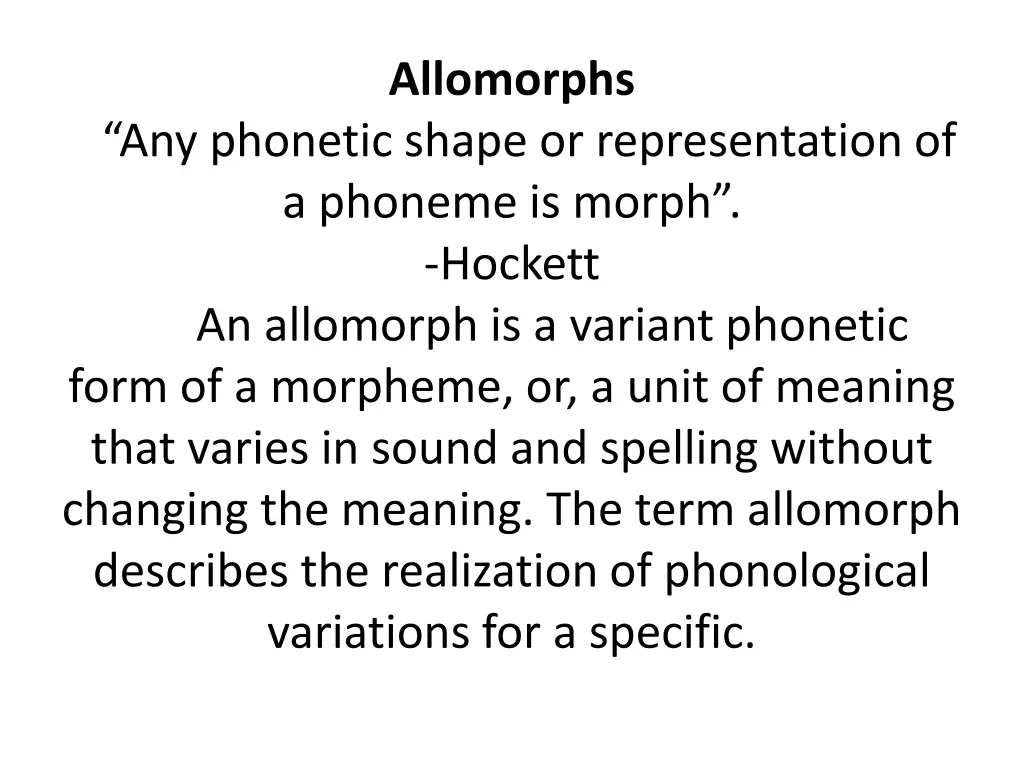 allomorphs