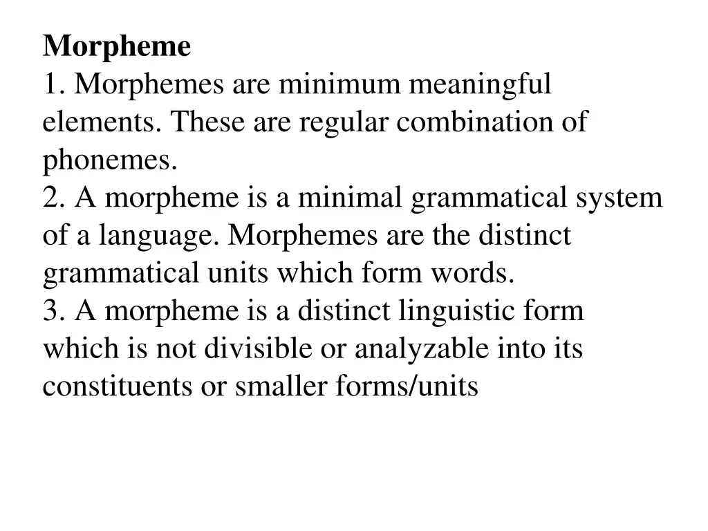 morpheme 1 morphemes are minimum meaningful