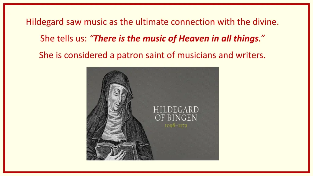 hildegard saw music as the ultimate connection