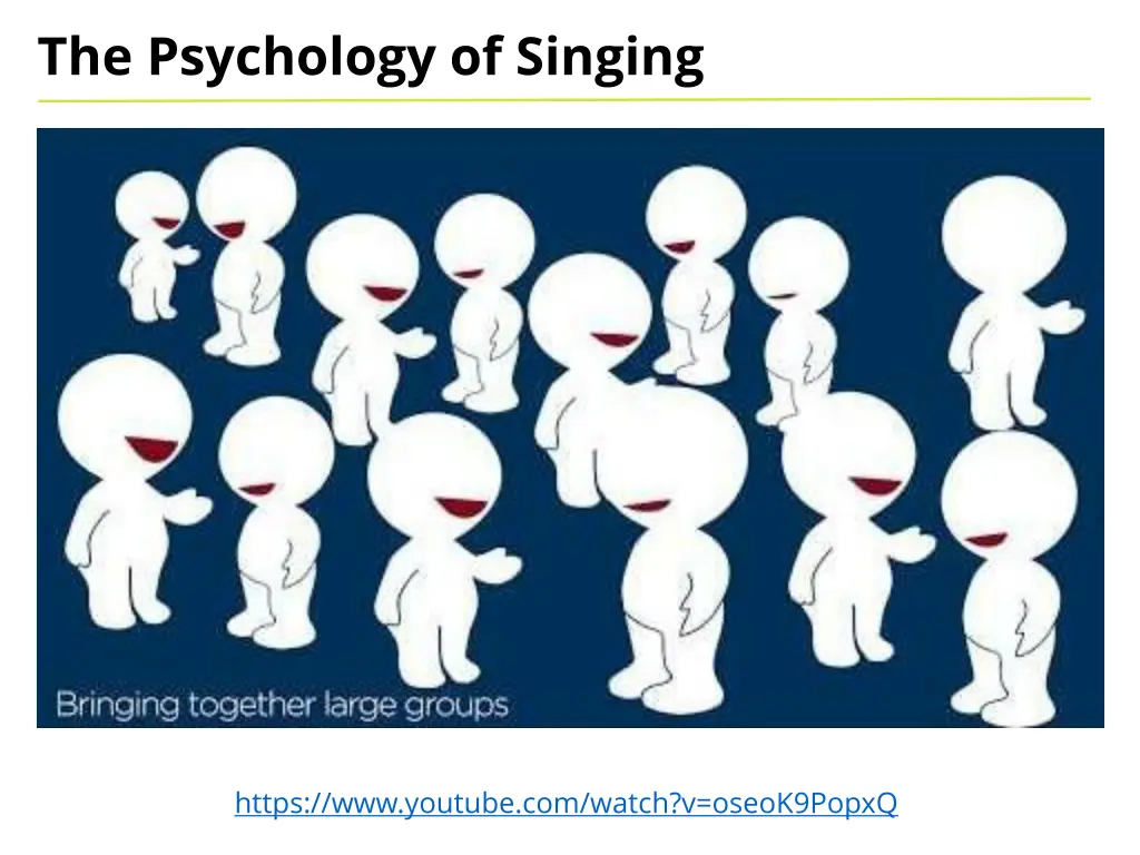 the psychology of singing