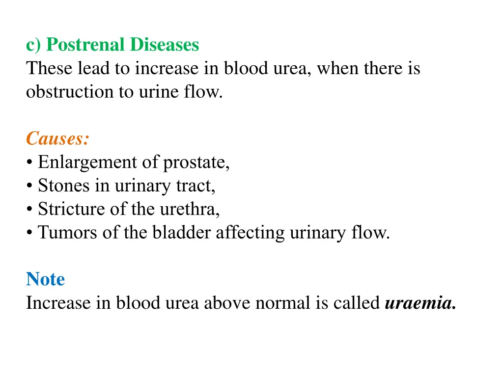 c postrenal diseases these lead to increase