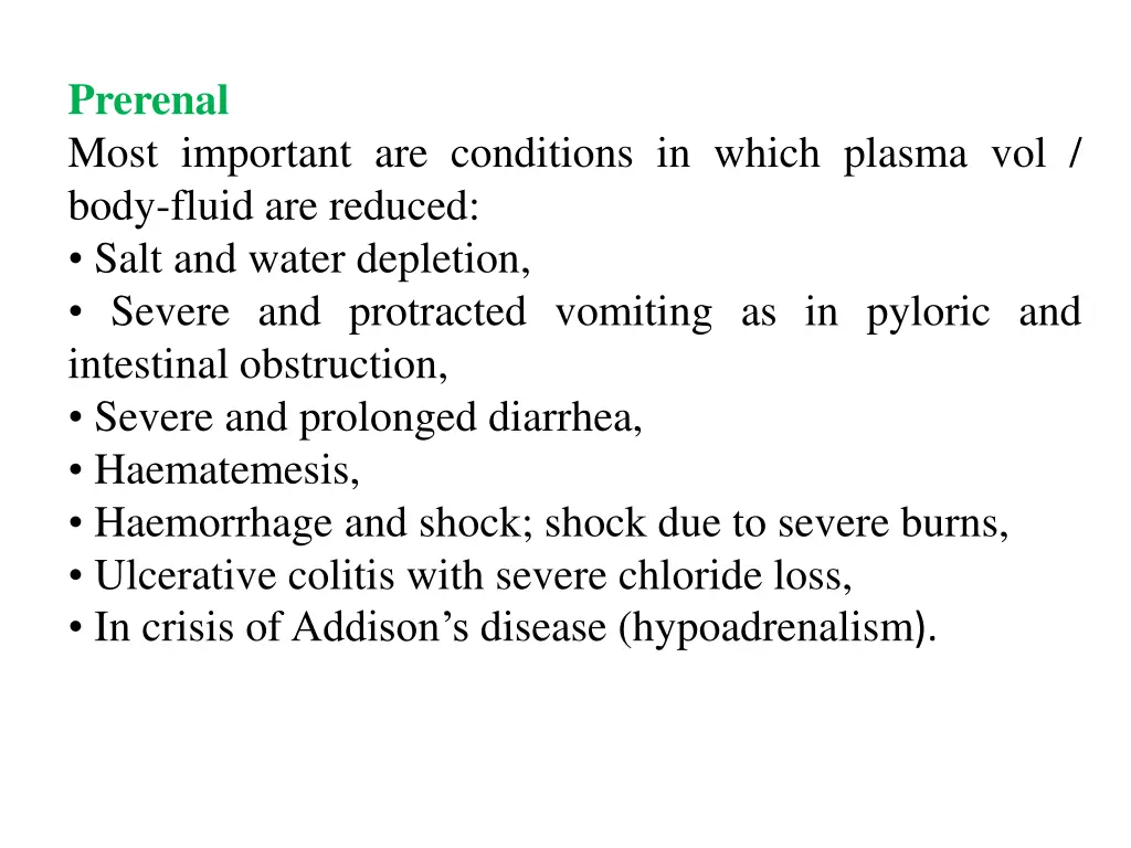 prerenal most important are conditions in which