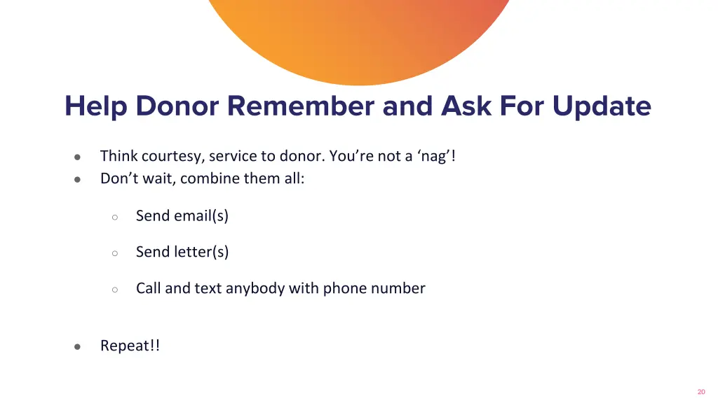 help donor remember and ask for update