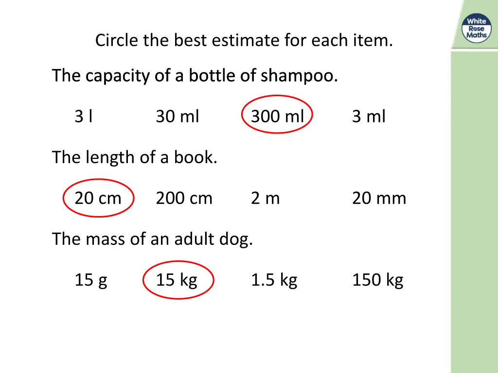 circle the best estimate for each item 1