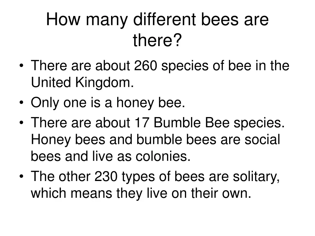 how many different bees are there there are about