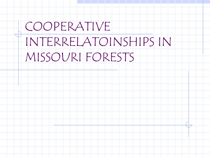 cooperative interrelatoinships in missouri forests