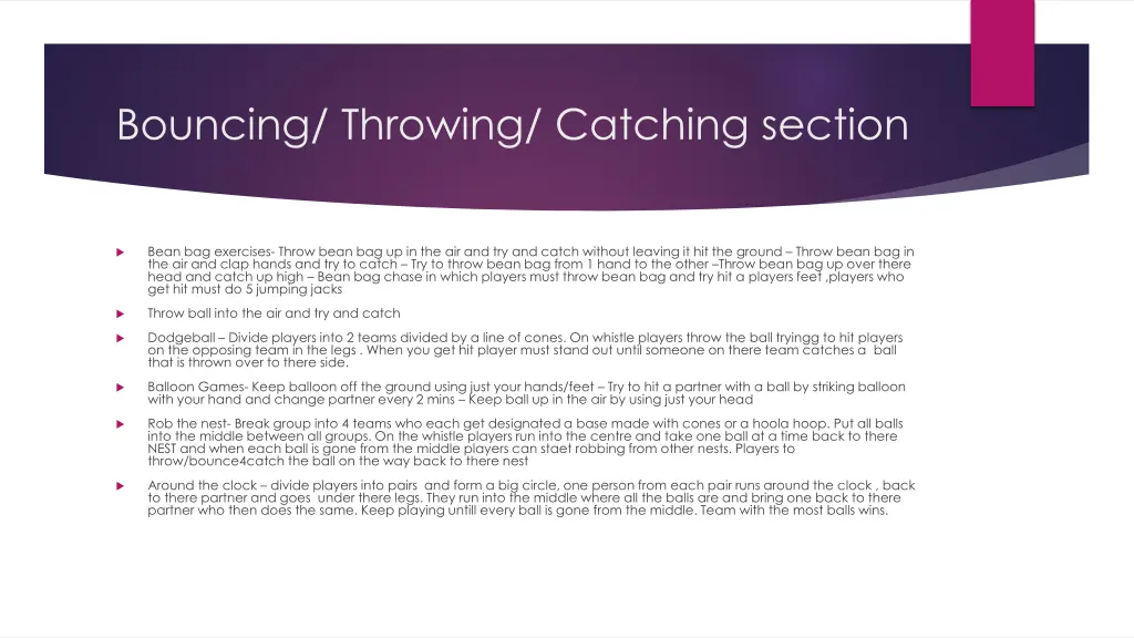 bouncing throwing catching section