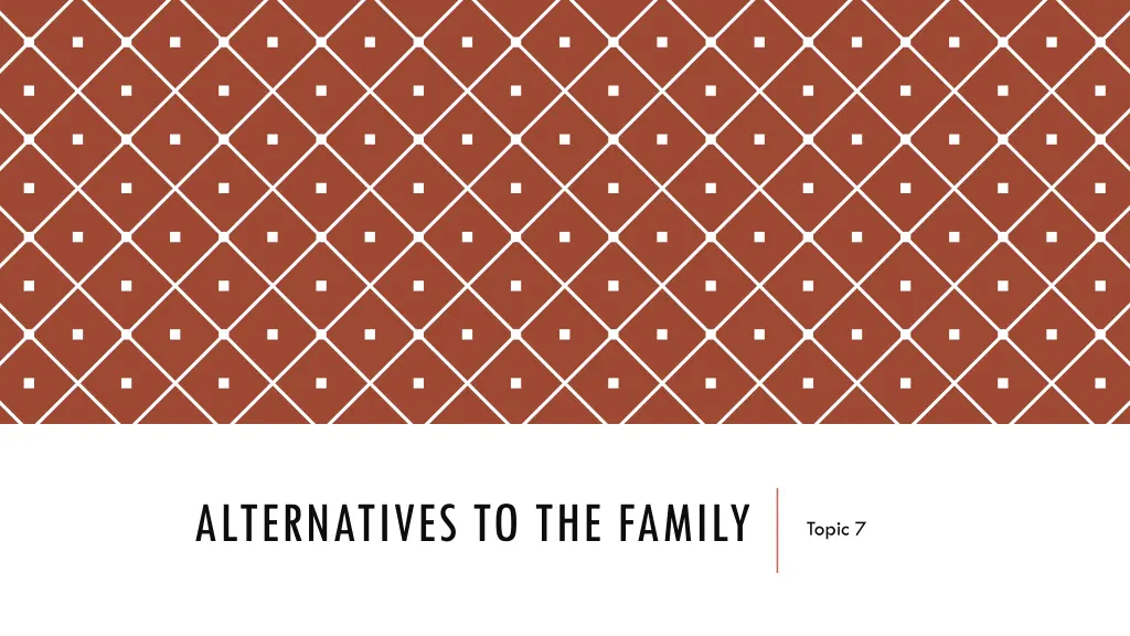 alternatives to the family