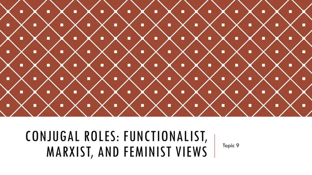 conjugal roles functionalist marxist and feminist