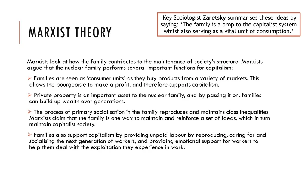 key sociologist zaretsky summarises these ideas