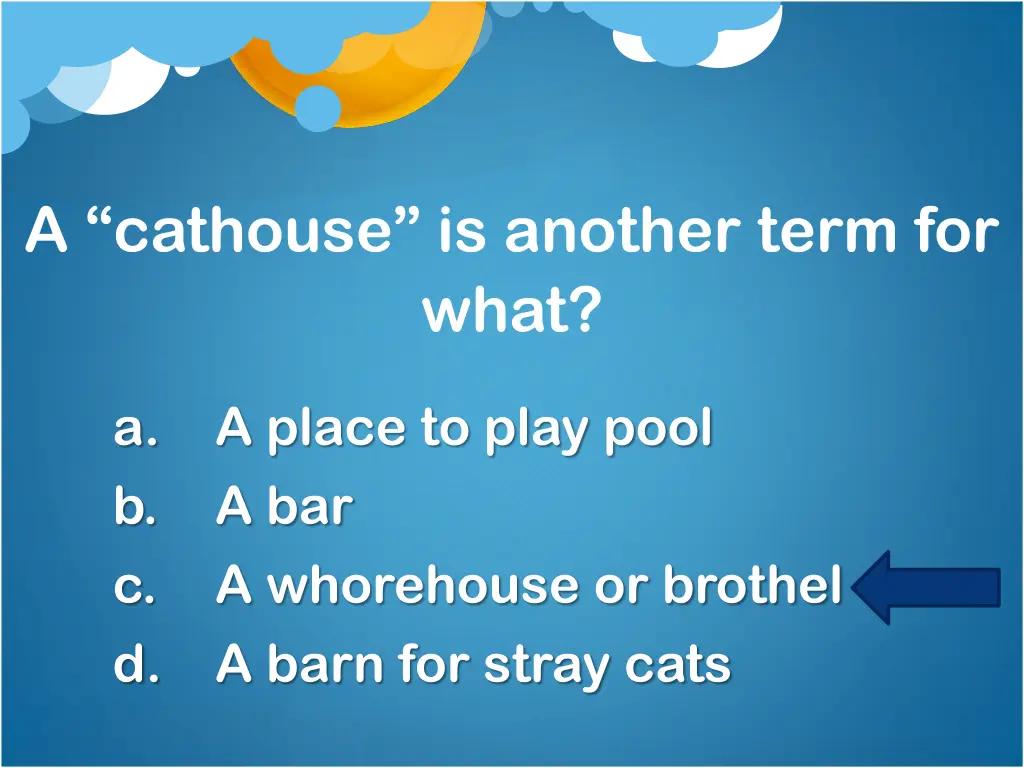 a cathouse is another term for what