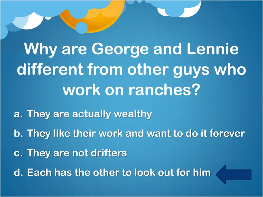 why are george and lennie different from other