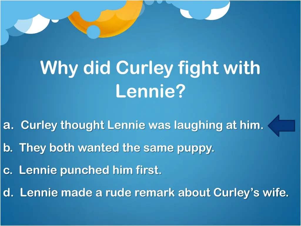 why did curley fight with lennie