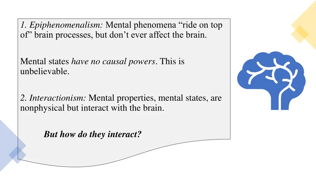 1 epiphenomenalism mental phenomena ride