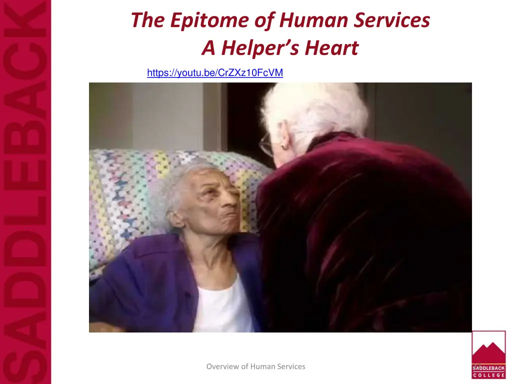 the epitome of human services a helper s heart