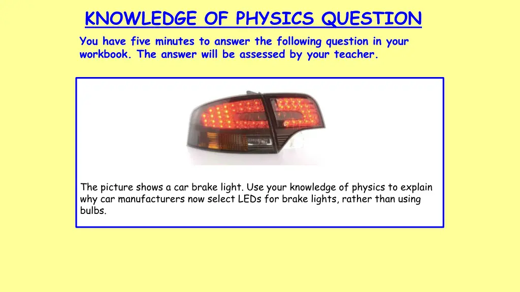 knowledge of physics question you have five