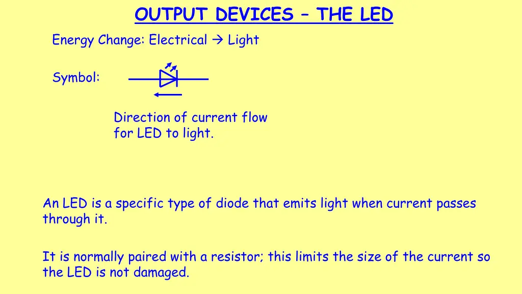 output devices the led energy change electrical