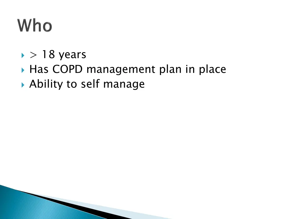 18 years has copd management plan in place