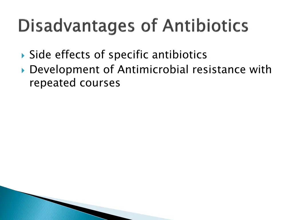 side effects of specific antibiotics development