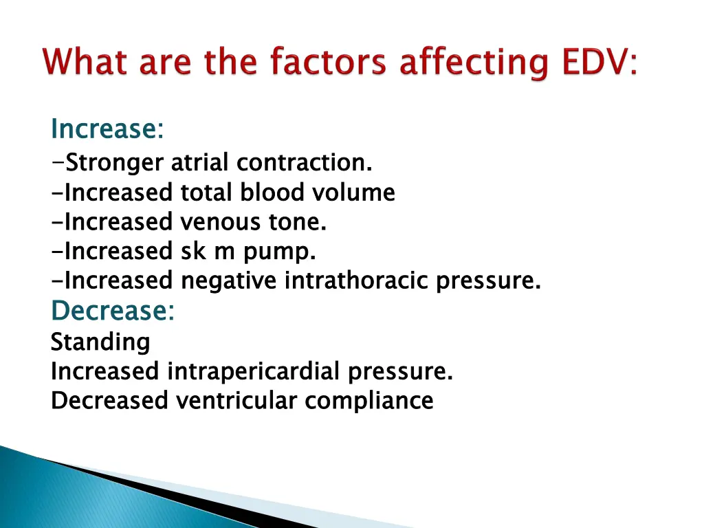 increase stronger increased total blood volume