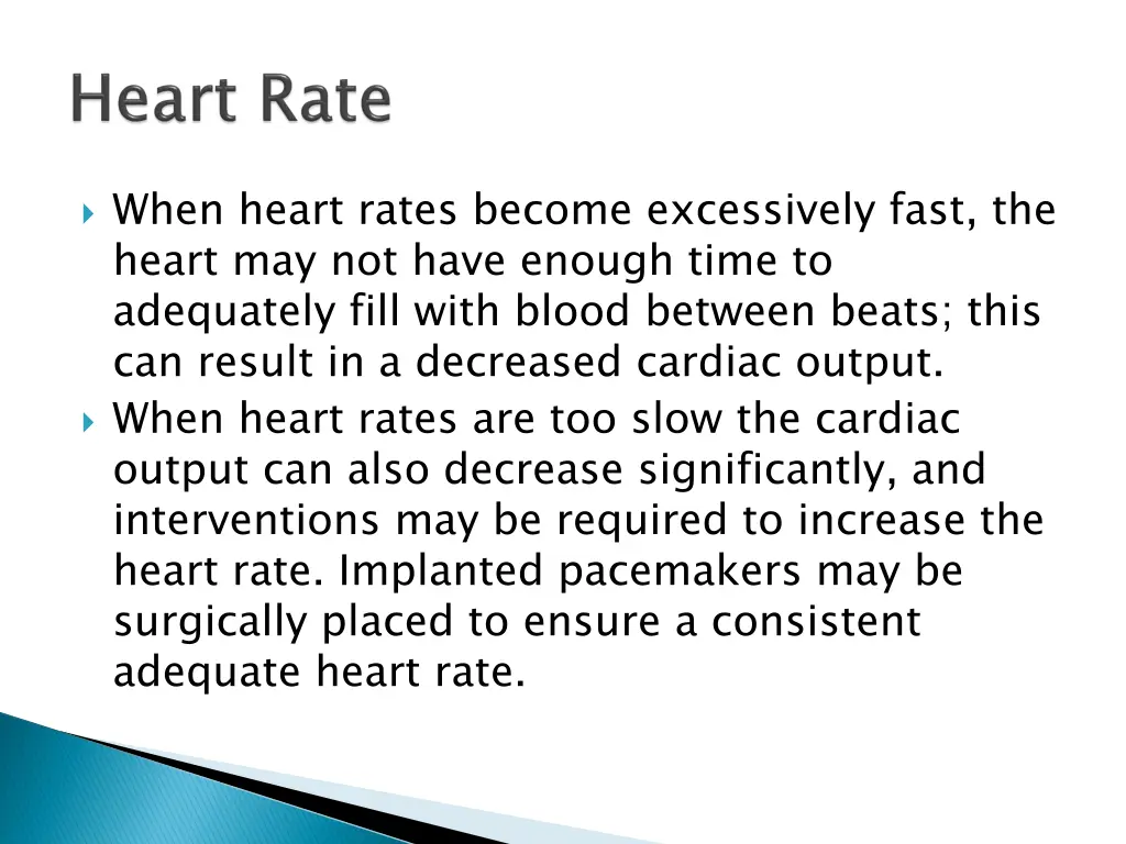 when heart rates become excessively fast