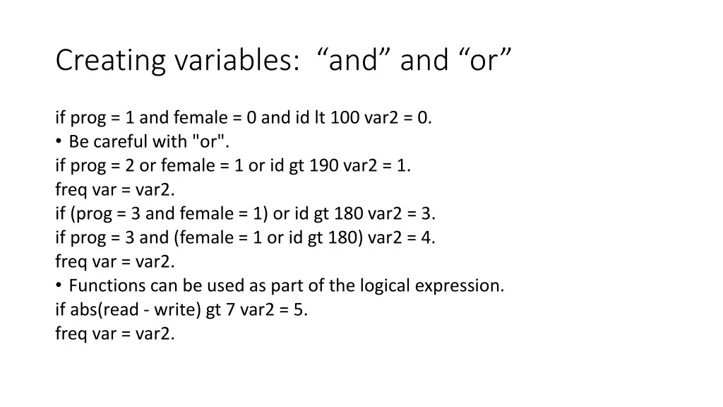 creating variables and and or