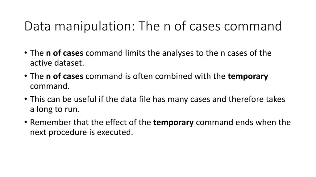 data manipulation the n of cases command