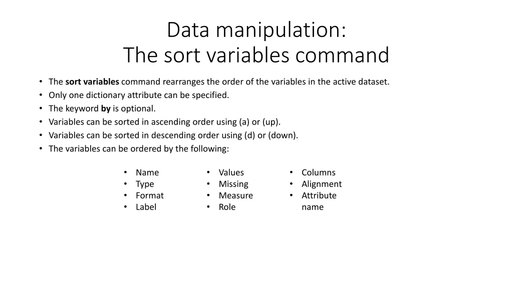 data manipulation the sort variables command