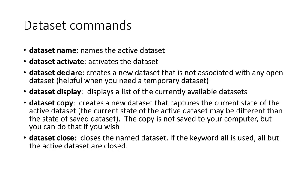 dataset commands