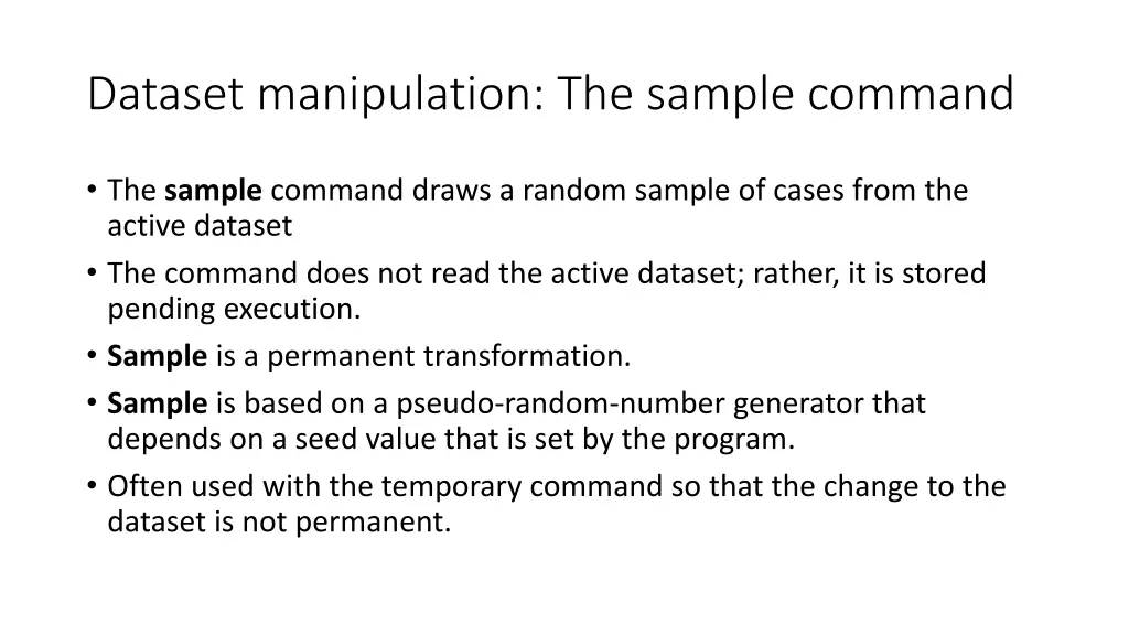 dataset manipulation the sample command