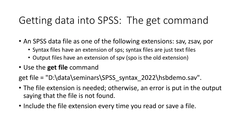 getting data into spss the get command