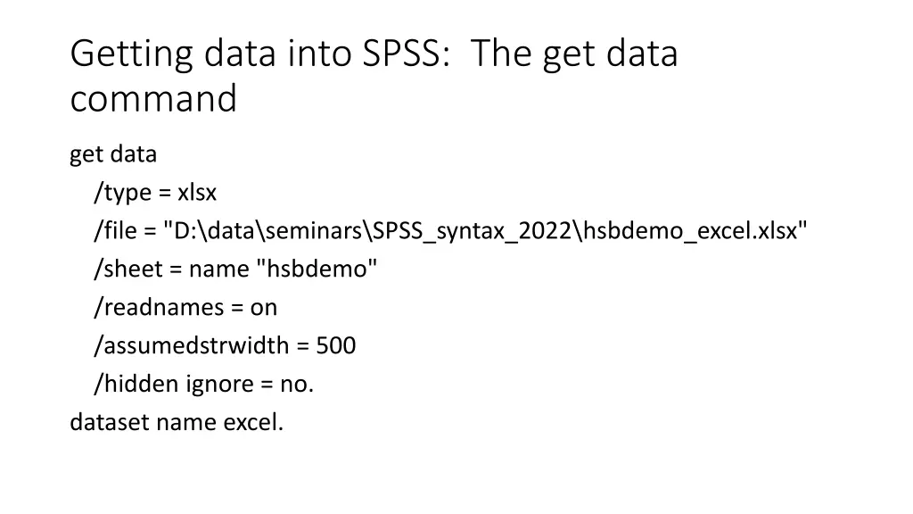 getting data into spss the get data command