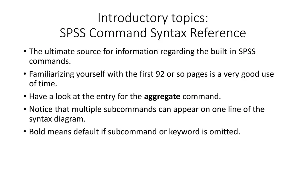 introductory topics spss command syntax reference